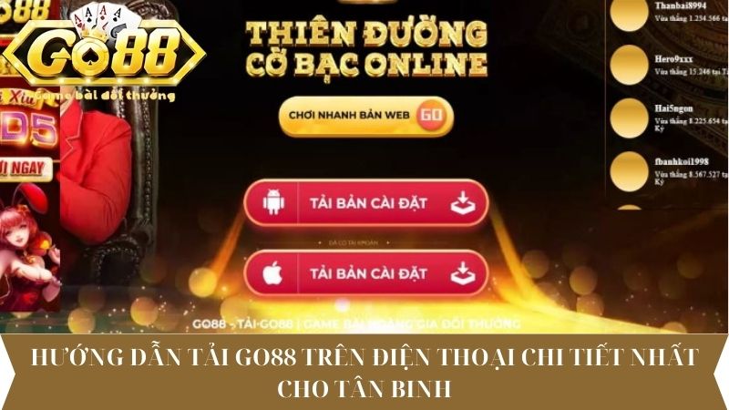 Hướng dẫn tải Go88 trên điện thoại chi tiết nhất cho tân binh